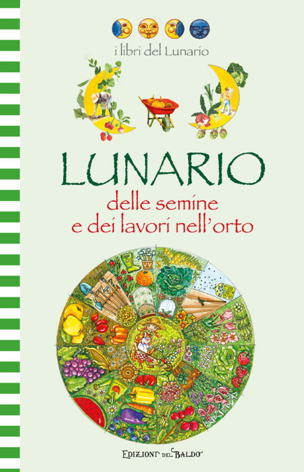 Libro Lunario delle semine e dei lavori nell'orto di  - ean 9788826209753 - Edizioni del Baldo