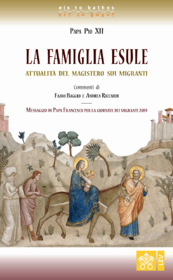 Libro famiglia esule. Attualità del magistero sui migranti di Pio XII - ean 9788826603292 - Libreria Editrice Vaticana