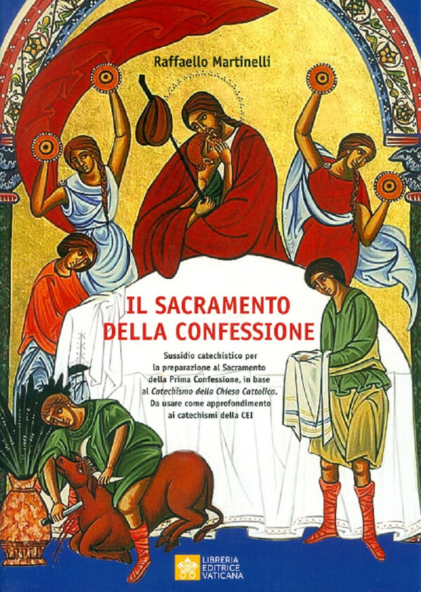 Libro Sacramento della confessione. Sussidio catechistico per la preparazione alla Prima Comunione