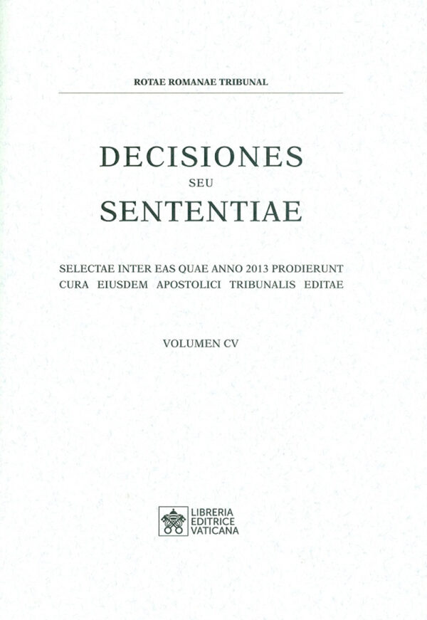 Libro Decisiones seu sententiae. Selectae inter eas quae anno 2013 prodierunt cura eiusdem apostolici tribunalis editae di  - ean 9788826603759 - Libreria Editrice Vaticana