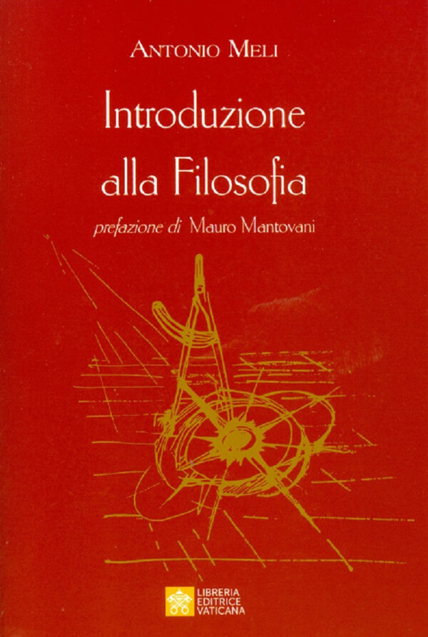 Libro Introduzione alla filosofia di Antonio Meli - ean 9788826603834 - Libreria Editrice Vaticana