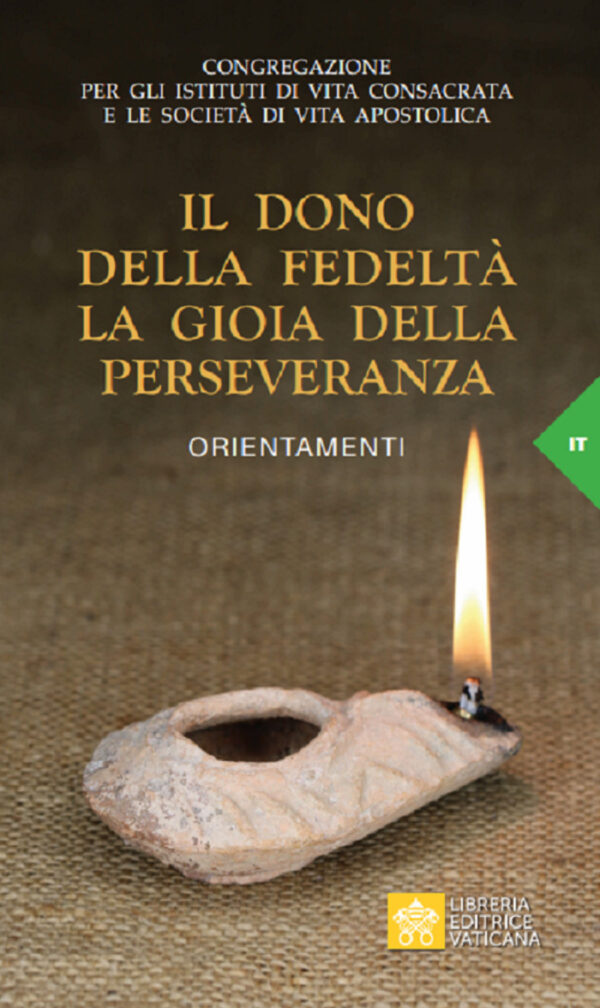 Libro dono della fedeltà. La gioia della perseveranza. Orientamenti di  - ean 9788826603902 - Libreria Editrice Vaticana