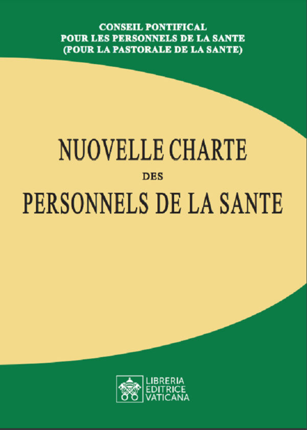 Libro Nouvelle charte des personnels de la sante di  - ean 9788826606095 - Libreria Editrice Vaticana