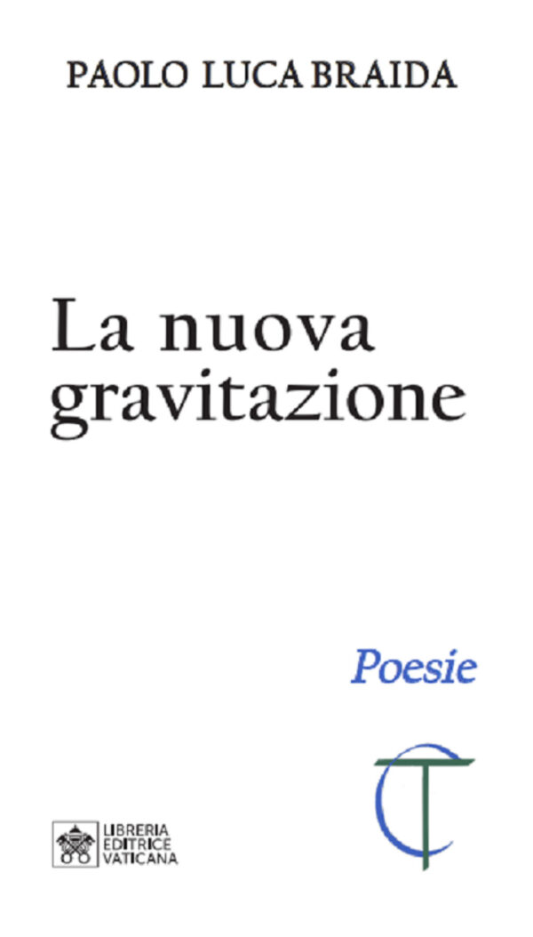 Libro nuova gravitazione di Paolo Luca Braida - ean 9788826606248 - Libreria Editrice Vaticana