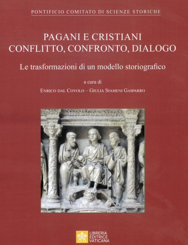 Libro Pagani e cristiani. Conflitto