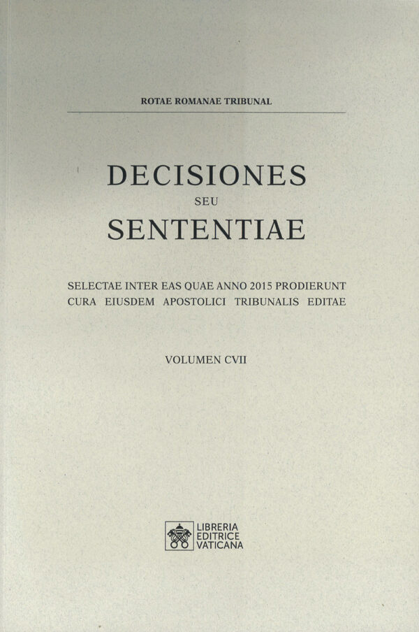 Libro Decisiones seu sententiae. Selectae inter eas quae anno 2015 prodierunt cura eiusdem apostolici tribunalis editae di  - ean 9788826606996 - Libreria Editrice Vaticana