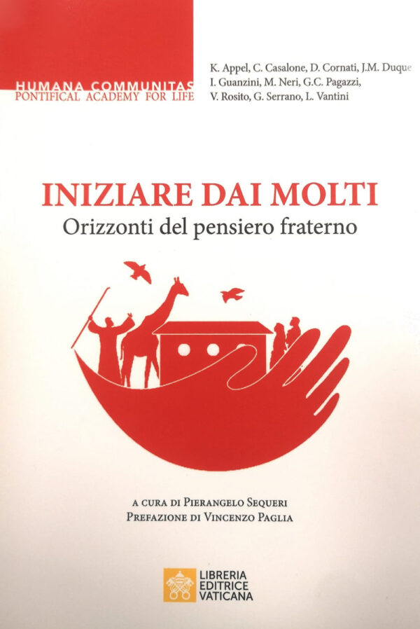 Libro Iniziare dai molti. Orizzonti del pensiero fraterno di  - ean 9788826607658 - Libreria Editrice Vaticana