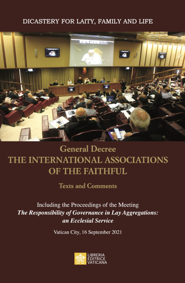 Libro General decree. The international associations of the faithful. Texts and comments di  - ean 9788826607689 - Libreria Editrice Vaticana