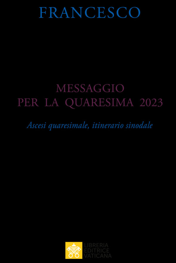 Libro Messaggio per la Quaresima 2023. Ascesi spirituale