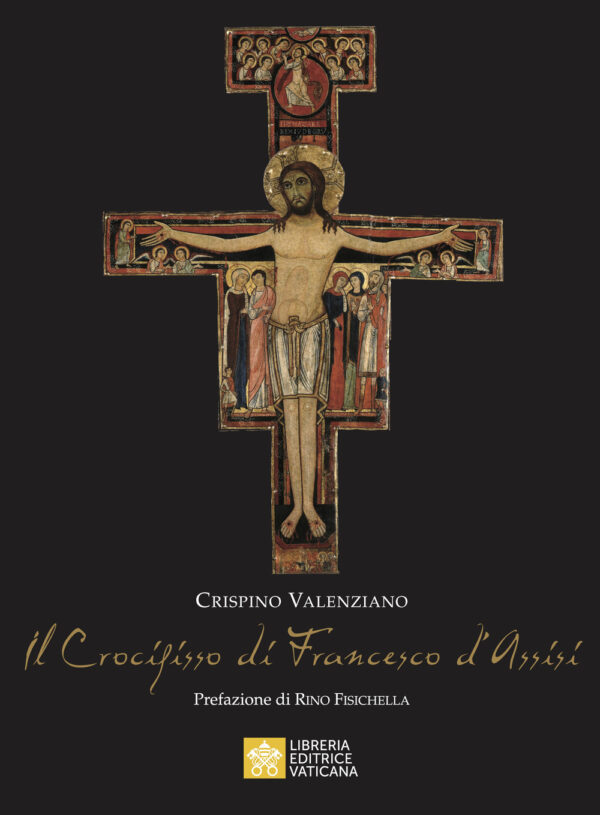 Libro Crocifisso di Francesco D'Assisi di Crispino Valenziano - ean 9788826608150 - Libreria Editrice Vaticana