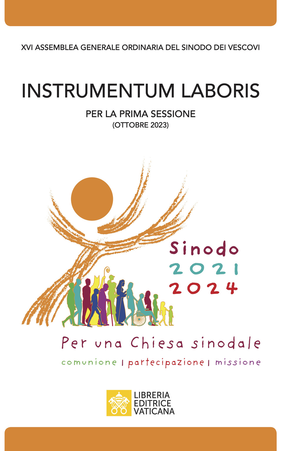 Libro Instrumentum laboris. XVI Assemblea generale ordinaria del sinodo dei vescovi di - ean 9788826608273 - Libreria Editrice Vaticana