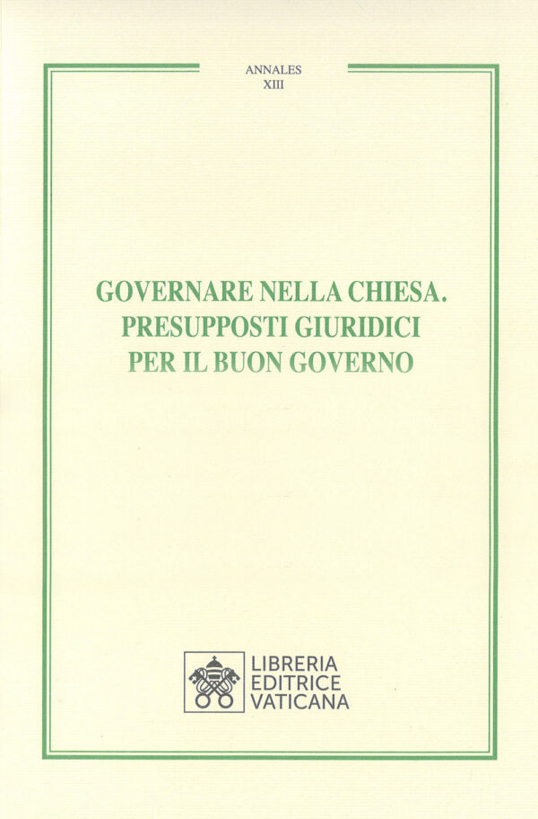 Libro Governare nella chiesa. Presupposti giuridici per il buon governo di Antonio Iaccarino - ean 9788826608310 - Libreria Editrice Vaticana