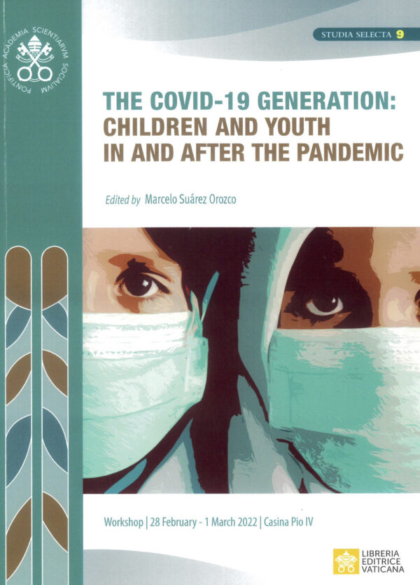 Libro covid-19 generation: children and youth in and after the pandemic di  - ean 9788826608334 - Libreria Editrice Vaticana