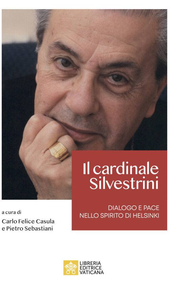 Libro cardinale Achille Silvestrini. Dialogo e pace nello spirito di Helsinki di  - ean 9788826608341 - Libreria Editrice Vaticana