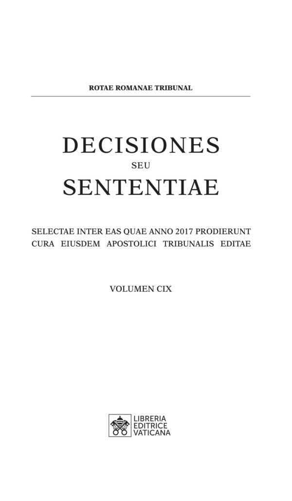 Libro Decisiones seu sententiae. Selectae inter eas quae anno 2017 prodierunt cura eiusdem Apostolici tribunalis editae di  - ean 9788826608457 - Libreria Editrice Vaticana