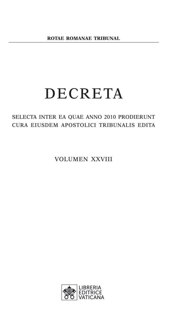 Libro Decreta. Selecta inter ea quae anno 2010 prodierunt cura eiusdem apostolici tribunali edita di  - ean 9788826608518 - Libreria Editrice Vaticana