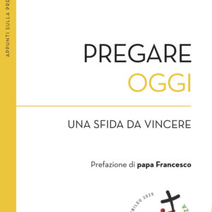 Libro Pregare oggi. Una sfida da vincere di Angelo Comastri - ean 9788826608594 - Libreria Editrice Vaticana