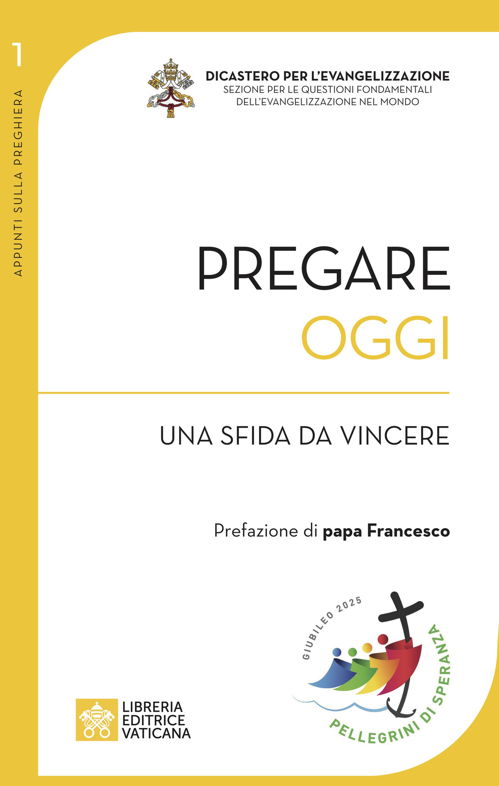 Libro Pregare oggi. Una sfida da vincere di Angelo Comastri - ean 9788826608594 - Libreria Editrice Vaticana