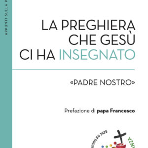 Libro preghiera che Gesù ci ha insegnato. «Padre Nostro» di Ugo Vanni - ean 9788826608716 - Libreria Editrice Vaticana