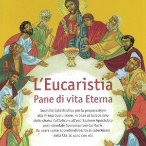 Libro eucaristia. Pane di vita eterna di Raffaello Martinelli - ean 9788826608914 - Libreria Editrice Vaticana