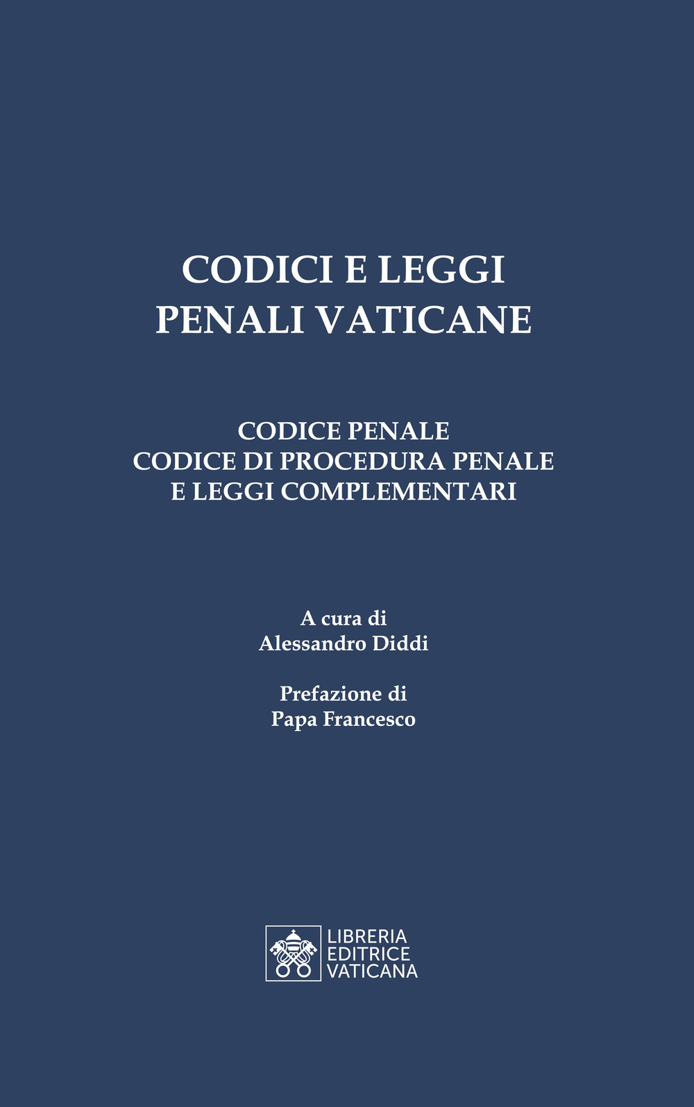 Libro Codici e leggi penali vaticane. Codice penale