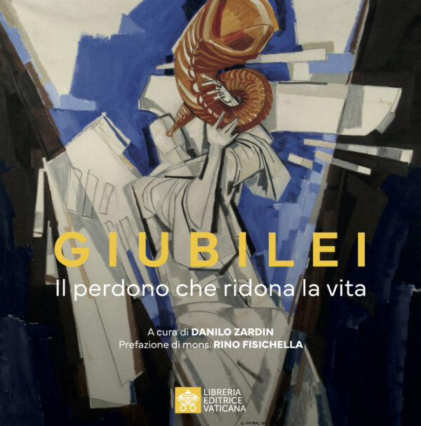 Libro Giubilei. Il perdono che ridona la vita di  - ean 9788826609232 - Libreria Editrice Vaticana