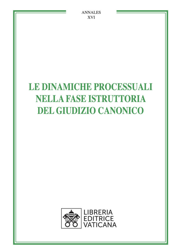 Libro dinamiche processuali nella fase istruttoria del giudizio canonico di  - ean 9788826609256 - Libreria Editrice Vaticana