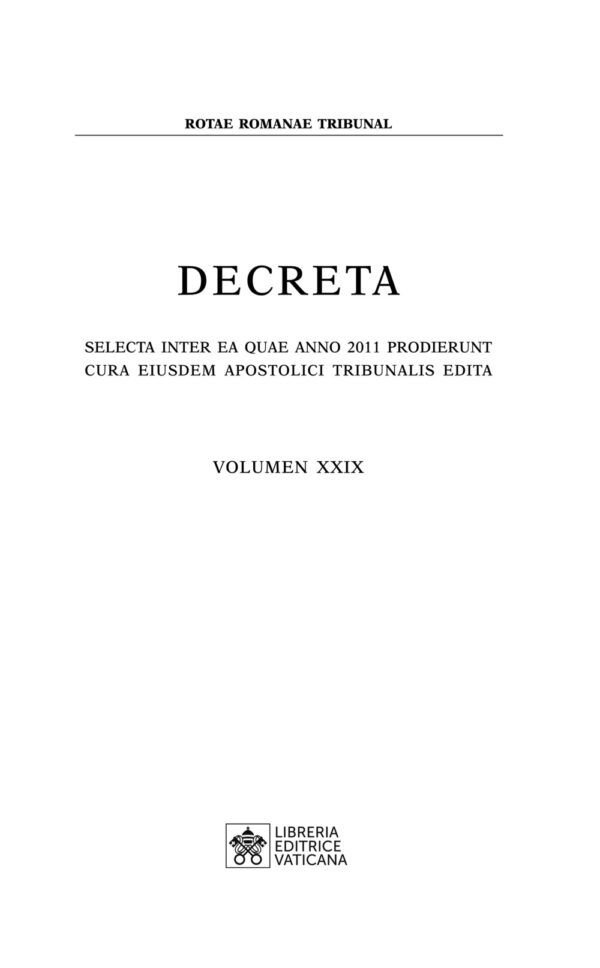 Libro Decreta. Selecta inter ea quae anno 2011 prodierunt cura eiusdem apostolici tribunali edita di  - ean 9788826609287 - Libreria Editrice Vaticana