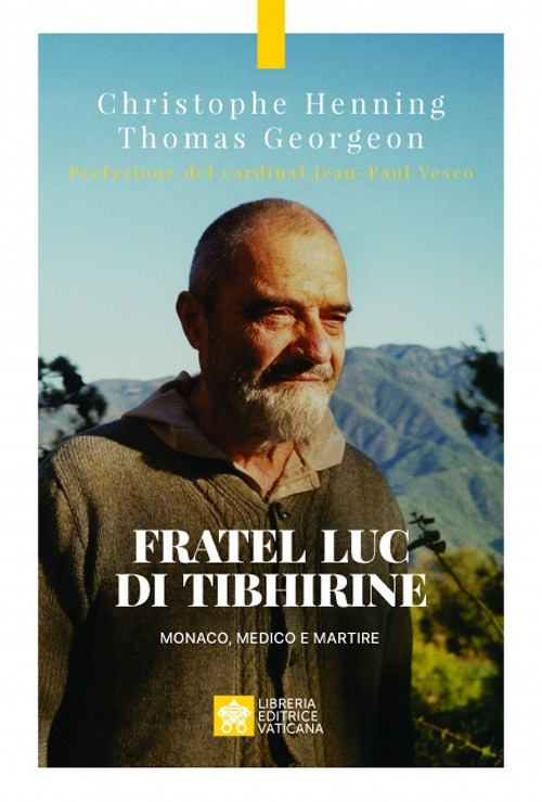 Libro Fratel Luc di Tibhirine. Monaco