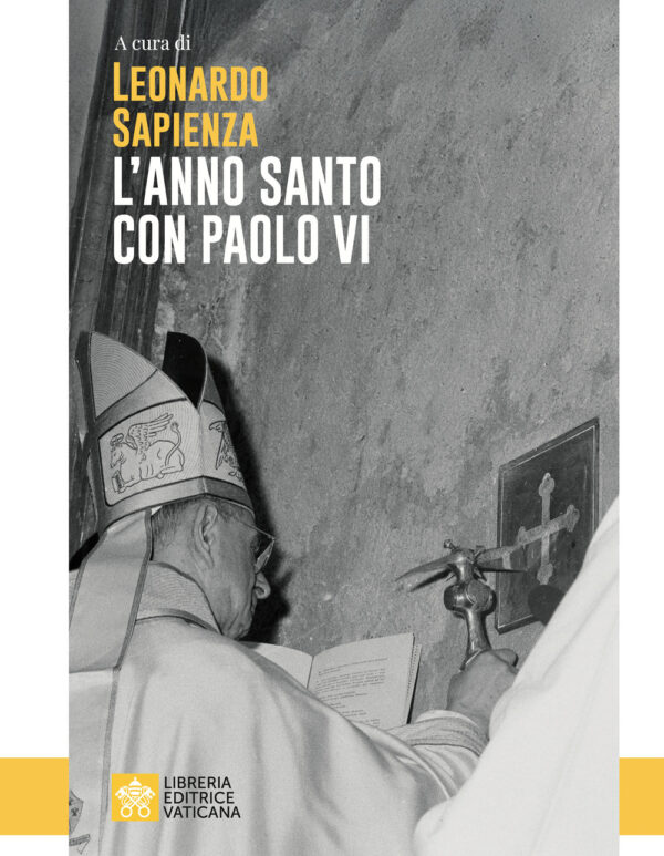 Libro anno santo con Paolo VI di  - ean 9788826609614 - Libreria Editrice Vaticana