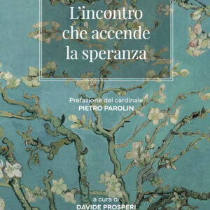 Libro incontro che accende la speranza di Luigi Giussani - ean 9788826609683 - Libreria Editrice Vaticana