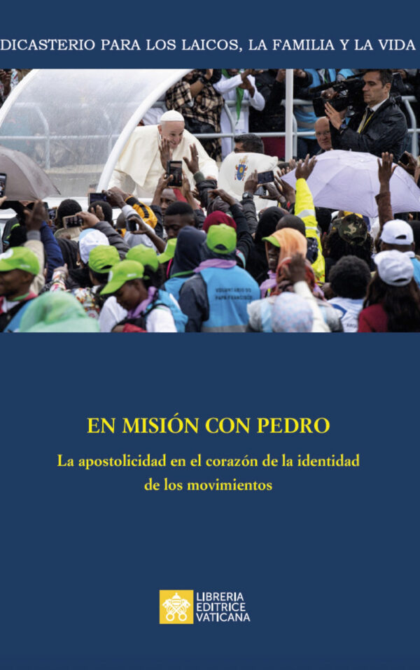 Libro En misión con Pedro. La apostolicidad en el corazón de la identidad de los movimientos di  - ean 9788826609874 - Libreria Editrice Vaticana