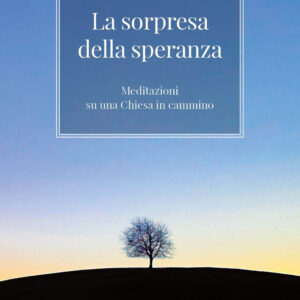 Libro Sorpresi dalla speranza. Meditazioni su una Chiesa in cammino di Timothy Radcliffe - ean 9788826610023 - Libreria Editrice Vaticana