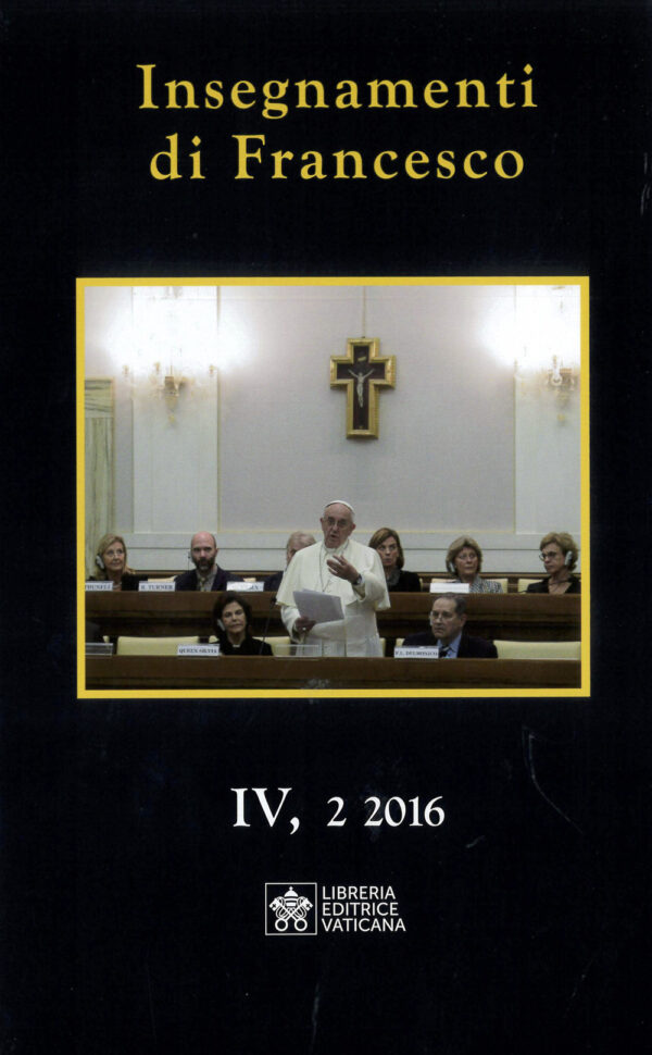 Libro Insegnamenti di Francesco (2016) di Francesco (Jorge Mario Bergoglio) - ean 9788826610078 - Libreria Editrice Vaticana