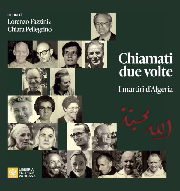 Libro Chiamati due volte. I martiri in Algeria di  - ean 9788826610139 - Libreria Editrice Vaticana