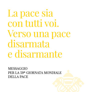 Libro «La pace sia con tutti voi: verso una pace disarmata e disarmante». Messaggio per la 59ª Giornata Mondiale della Pace» di Leone XIV (Robert Francis Prevost) - ean 9788826610283 - Libreria Editrice Vaticana