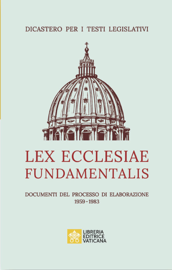 Libro Lex ecclesiae fundamentalis. Documenti del processo di elaborazione 1959-1983 di  - ean 9788826610306 - Libreria Editrice Vaticana