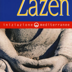 Libro Iniziazione allo zazen di Pierre Crépon - ean 9788827229781 - Edizioni Mediterranee
