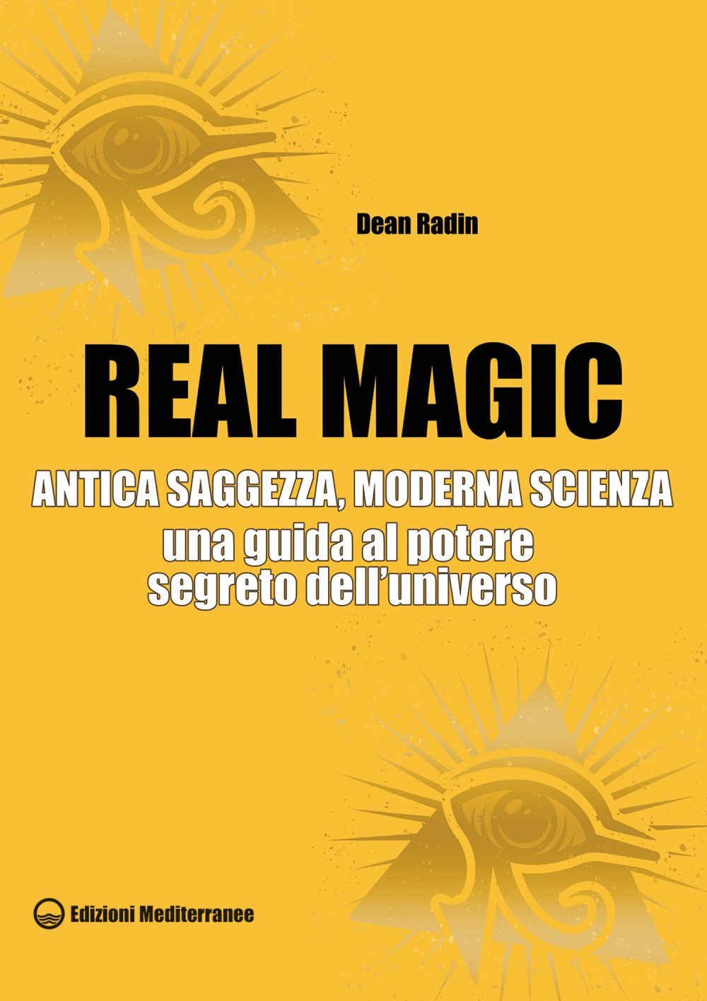 Libro Real magic. Antica saggezza