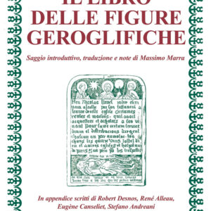 Libro libro delle figure geroglifiche di Nicolas Flamel - ean 9788827231463 - Edizioni Mediterranee