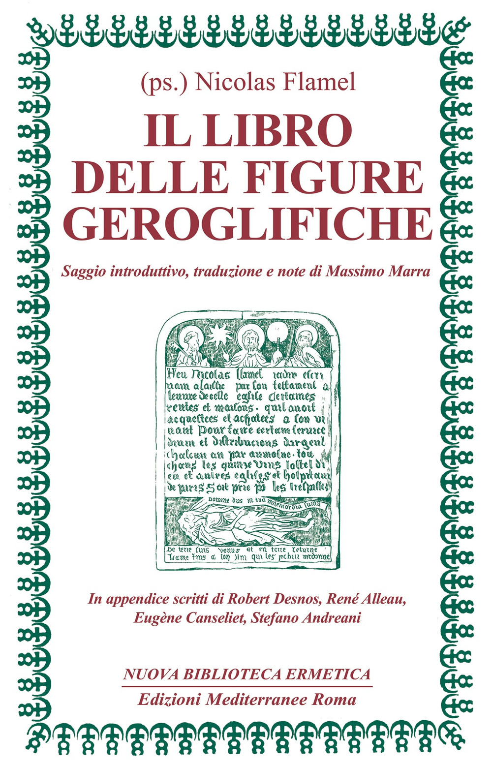 Libro libro delle figure geroglifiche di Nicolas Flamel - ean 9788827231463 - Edizioni Mediterranee