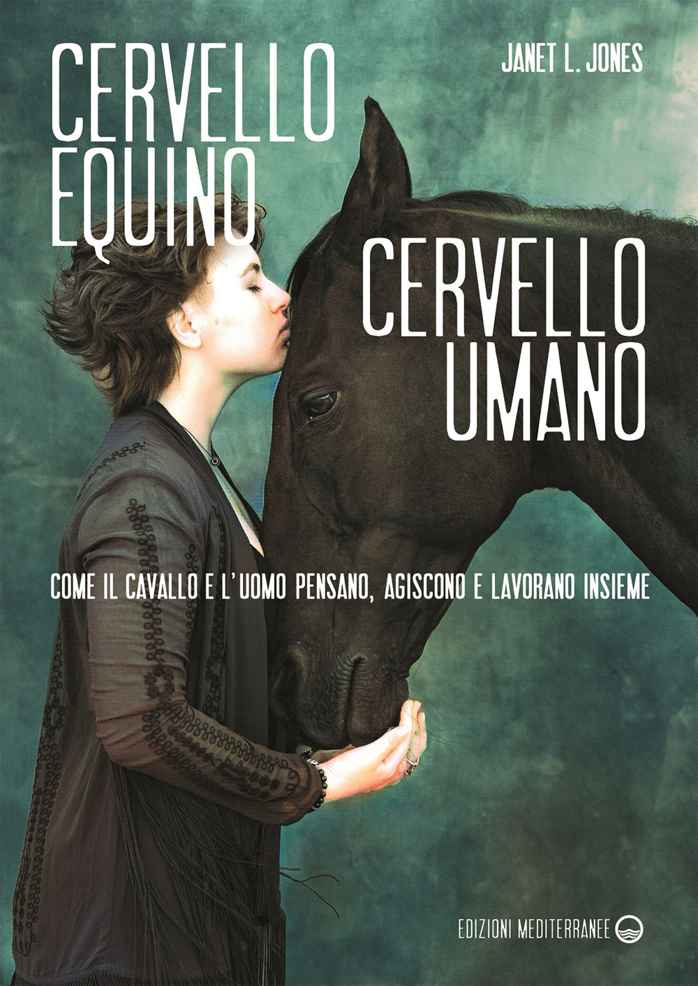 Libro Cervello equino cervello umano. Come il cavallo e l’uomo pensano