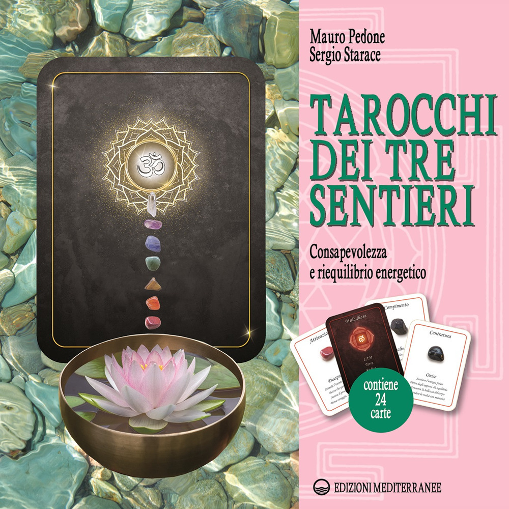 Libro Tarocchi dei tre sentieri. Consapevolezza e riequilibrio energetico di Mauro Pedone; Sergio Starace - ean 9788827232125 - Edizioni Mediterranee