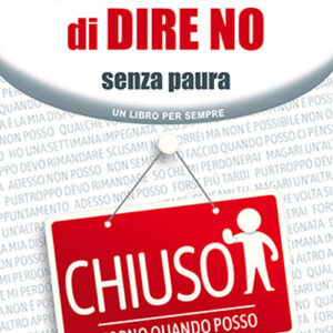 Libro coraggio di dire no. Senza paura di AlbaSali - ean 9788827233641 - Edizioni Mediterranee