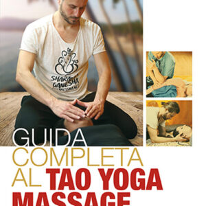 Libro Guida completa al tao yoga massage di Vincenzo Citto - ean 9788827233757 - Edizioni Mediterranee