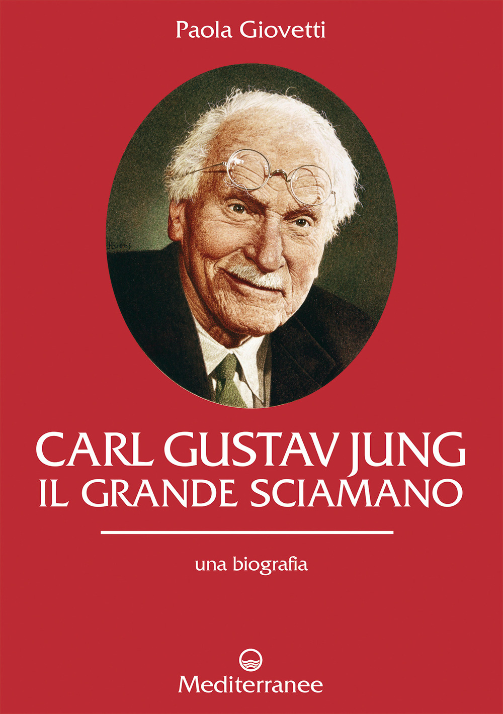 Libro Carl Gustav Jung. Il grande sciamano. Una biografia di Paola Giovetti - ean 9788827233924 - Edizioni Mediterranee