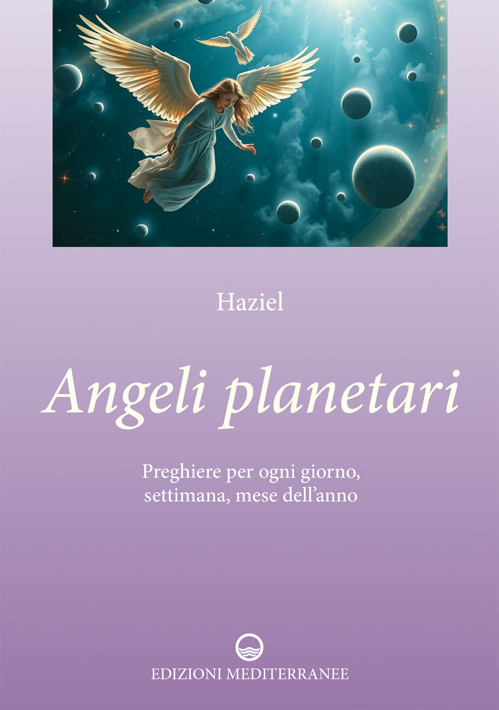Libro Angeli planetari. Preghiere per ogni giorni