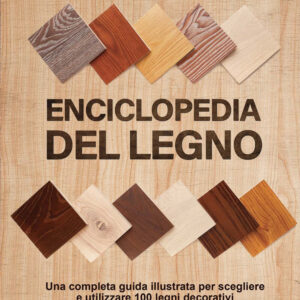 Libro Enciclopedia del legno. Una guida completa illustrata per scegliere ed utilizzare 100 legni di Nick Gibbs - ean 9788827600788 - Il Castello