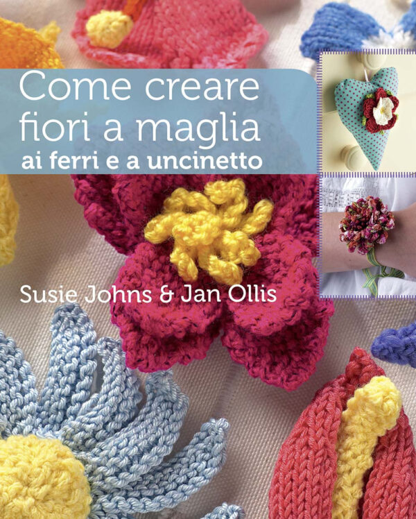 Libro Come creare fiori a maglia