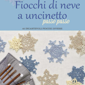 Libro Fiocchi di neve a uncinetto passo passo di Caitlin Sainio - ean 9788827601228 - Il Castello